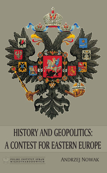 History and Geopolitics: a Contest for Eastern Europe PDF