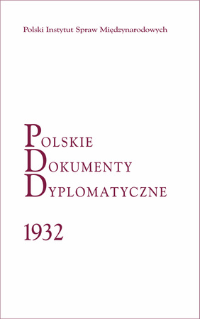 Polskie Dokumenty Dyplomatyczne 1932  EGZEMPLARZ Z WYSTAWY