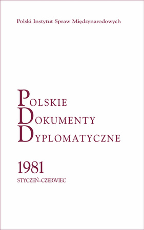 Polskie Dokumenty Dyplomatyczne 1981 styczeń-czerwiec