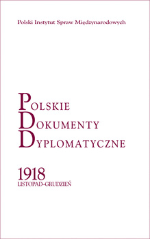 Polskie Dokumenty Dyplomatyczne 1918 (listopad-grudzień)