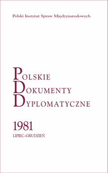 Polskie Dokumenty Dyplomatyczne 1981 lipiec–grudzień                   NAGRODA W KONKURSIE HISTORYCZNYM
