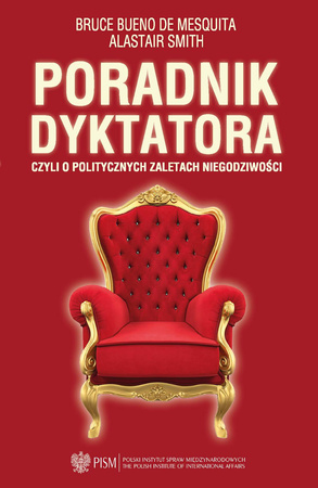 Poradnik dyktatora czyli o politycznych zaletach niegodziwości EPUB