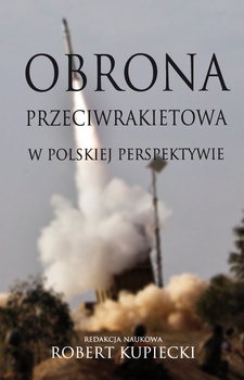 Obrona przeciwrakietowa w polskiej perspektywie